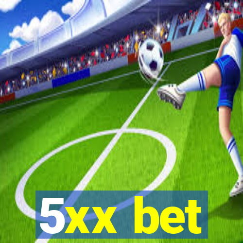 5xx bet